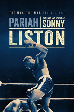 Pariah The Lives and Deaths of Sonny Liston (2019 - English)